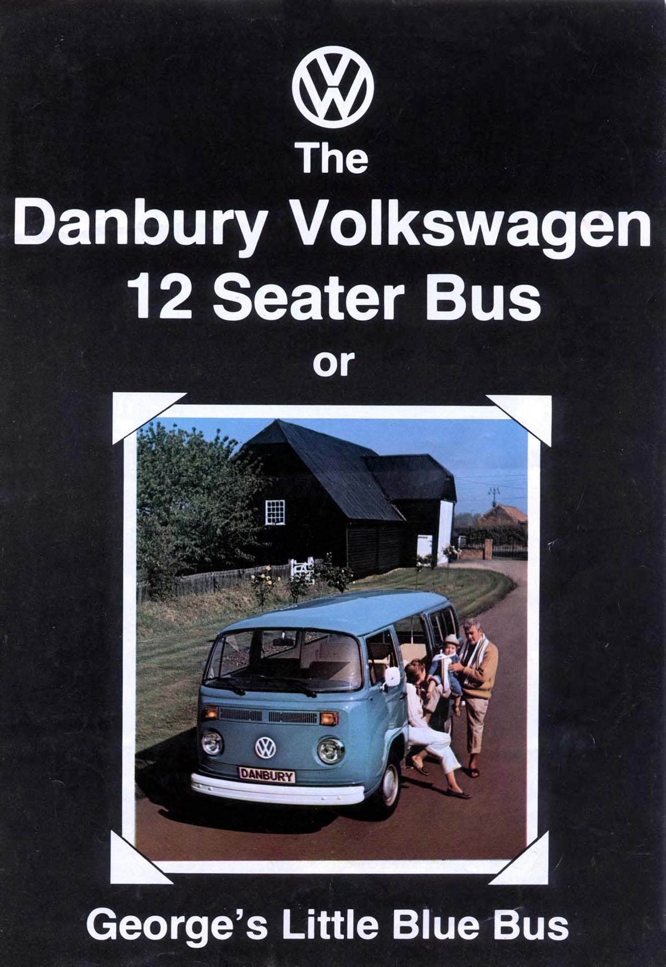 The Danbury Volkswagen 12 Seater Bus or George's Little Blue Bus