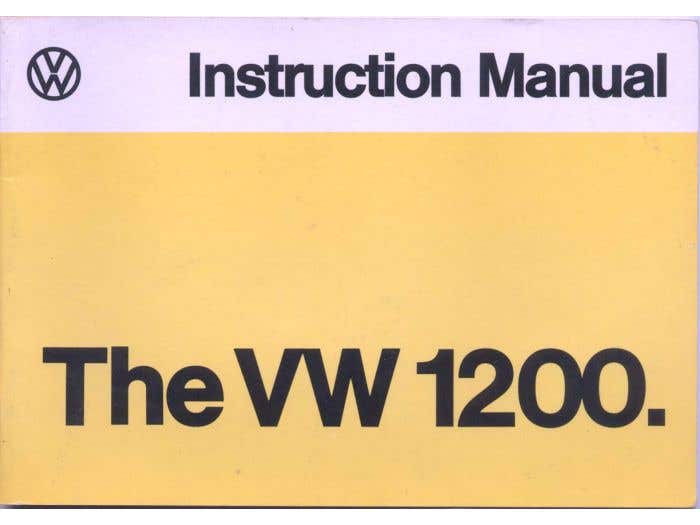 The VW 1200 Instruction Manual