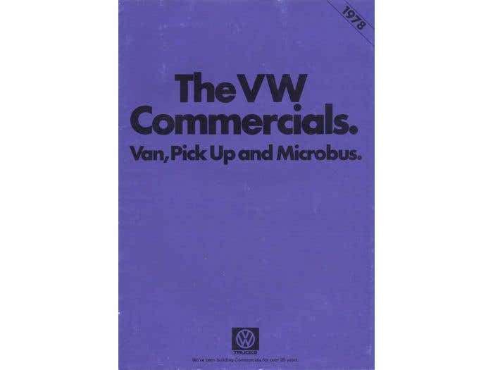 The VW Commercials. Van, Pick Up and Microbus. 