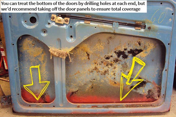 You can treat the bottom of the doors bydrilling holes at each end, but we’d recommend taking off the door panels to ensure total coverage